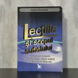 Sonia Choquette - Lecțiile și scopul sufletului, Ghid spiritual prin channeling, Ingeri, Viata sufletului, Necartonata