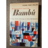 Pierre Mac Orlan - Mademoiselle Bambu (ed. complete et definitive)