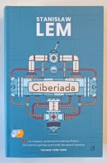 CIBERIADA de STANISLAW LEM , 2021 *EDITIE CARTONATA