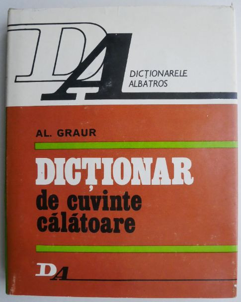 Dictionar de cuvinte calatoare &ndash; Al. Graur