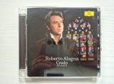 CD Roberto Alagna &ndash; Credo: Airs Sacr&eacute;s (2007) Deutsche Grammophon, Muzică Clasică, Operă, Tenor, Arii Sacre, C&acirc;ntece de Crăciun, Ave Maria
