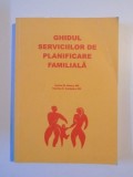 GHIDUL SERVICIILOR DE PLANIFICARE FAMILIALA de CARLOS M. HUEZO , CHARLES S. CARIGNAN , 1999