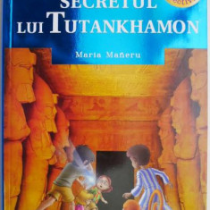 Secretul lui Tutankhamon – Maria Maneru