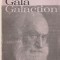 GHEORGHE CUNESCU - PE URMELE LUI GALA GALACTION
