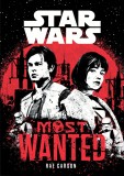 Star Wars: Most Wanted | Rae Carson