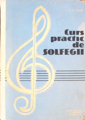 CURS PRACTIC DE SOLFEGII-D.D. STANCU-271159 foto