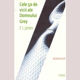 E. L. James - Cele 50 de vicii ale Domnului Grey - 136657