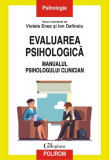 Evaluarea psihologică - Paperback brosat - Ion Dafinoiu, Violeta Enea - Polirom