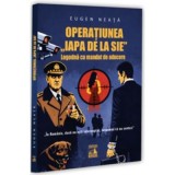 Operatiunea &bdquo;Iapa de la SIE&rdquo; - Eugen Neata