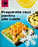 Cumpara ieftin Carte de Bucate: Preparate Reci pentru Zile Calde Draga Neagu. Retetar Gastronomie, Editura Ceres 1976, Brosata 170p.