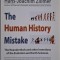The Human History Mistake. The Neanderthals and other Inventions of the Evolution and Earth Sciences &ndash; Hans-Joachim Zillmer