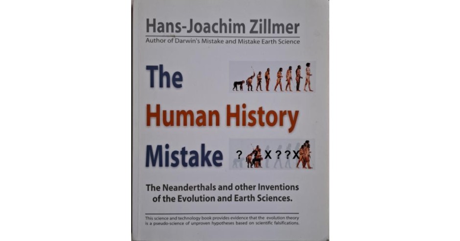 The Human History Mistake. The Neanderthals and other Inventions of the ...