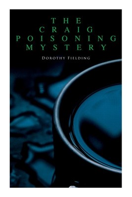 The Craig Poisoning Mystery: A Murder Thriller foto