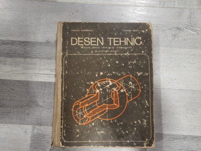 Desen tehnic.Manual pentru licee,scoli profesionale si scoli de maistri de Husein Gheorghe,Tudose Mihail foto