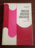 Simbolism, modernism, avangardism - IOAN Mihuț