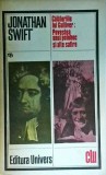 Jonathan Swift - Calatoriile lui Gulliver. Povestea unui poloboc si alte satire