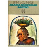Brian Glanville - Jelania greierilor captivi - 112550