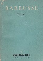 Focul - jurnalul unei grupe de lupta foto