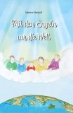 Mit den Engeln um die Welt