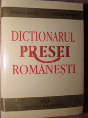 DICTIONARUL PRESEI ROMANESTI (1731-1918) - GEORGETA RADUICA, NICOLIN RADUICA foto