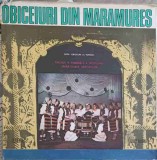 Disc vinil, LP. OBICEIURI DIN MARAMURES-ORCHESTRA ANSAMBLULUI MARAMURESUL DIN BAIA MARE-251605, Electrecord