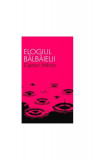 Elogiul b&acirc;lb&acirc;ielii - Paperback - Ciprian V&acirc;lcan - All