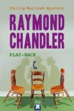 PLAY-BACK - RAYMOND CHANDLER