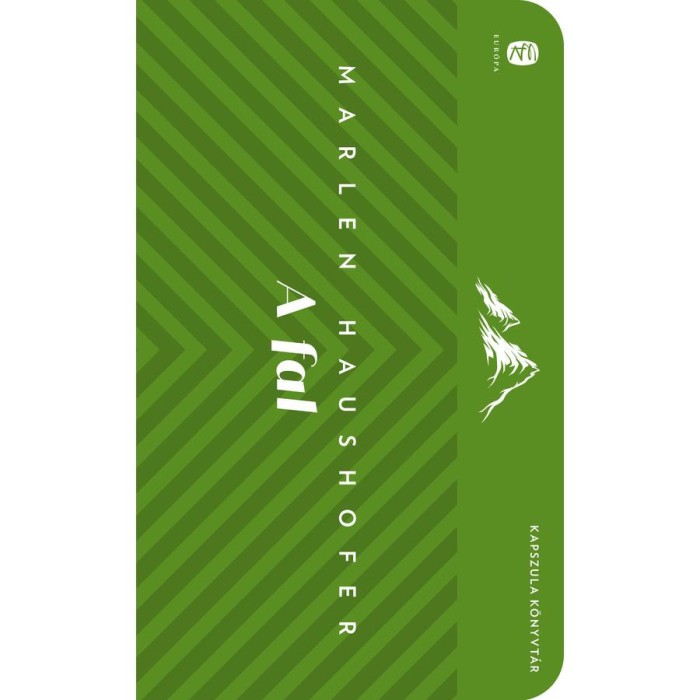 A fal - Marlen Haushofer