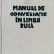 MANUAL DE CONVERSATIE IN LIMBA RUSA-SIMA BORLEA-280300