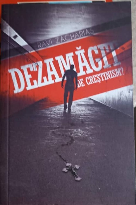 DEZAMAGIT DE CRESTINISM?-RAVI ZACHARIAS-253235