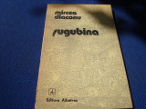 Mircea Diaconu - Sugubina - 1977