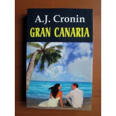 A. J. Cronin - Gran Canaria