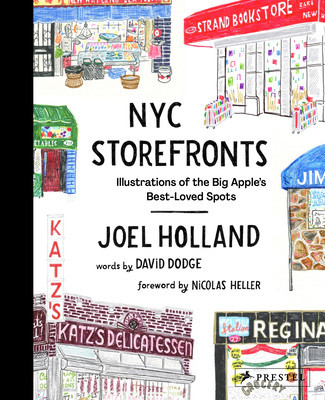 NYC Storefronts: Illustrations of the Big Apple&#039;s Best-Loved Spots