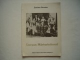 Lucyan marturisitorul - Lucian Scurtu