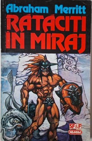 Rataciti in miraj &ndash; Abraham Merritt