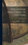 Philosophie Analytique De L&#039;histoire: Les Id
