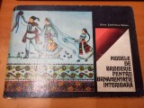 AS - ELVIRA ZAMFIRESCU - TALIANU - MODELE DE BRODERIE PENTRU ORNAMENTATIE INTERIOARA