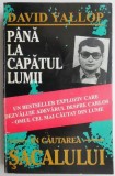 Pana la capatul lumii In cautarea Sacalului&ndash; David Yallop (putin uzata)