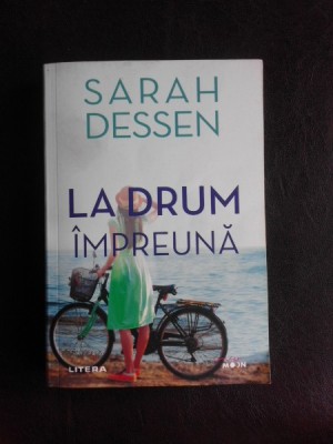 La drum impreuna - Sarah Dessen foto