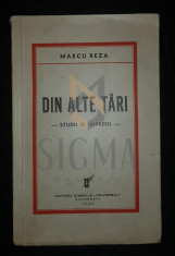 BEZA MARCU (Dedicatie si Autograf!) - DIN ALTE TARI (Studii si Impresii),1933, Bucuresti foto