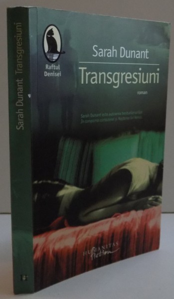 TRANSGRESIUNI de SARAH DUNANT , 2008