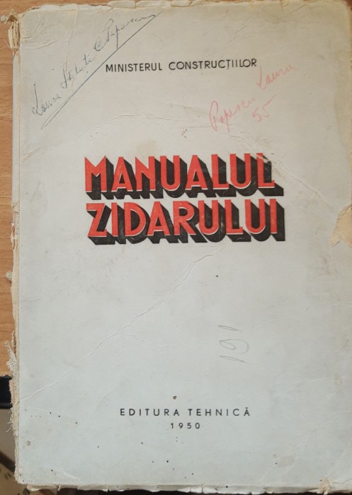 MANUALUL ZIDARULUI - MINISTERUL CONSTRUCTIILOR 1950