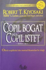 Copil bogat, copil istet - 2008 - Robert T. Kiyosaki ($W101) foto