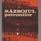 C8419 RAZBOIUL PATRONILOR DE I. PACURARIU SI G. CONSTANTIN
