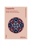 Logopedia. Terapia tulburărilor de limbaj. Structuri deschise - Paperback brosat - Carolina Bodea Hațegan - Trei