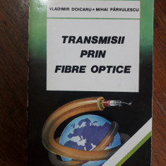 Transmisii prin fibre optice - Vladimir Doicaru / R8P1S