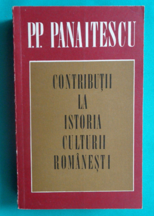 PP Panaitescu &ndash; Contributii la istoria culturii romanesti