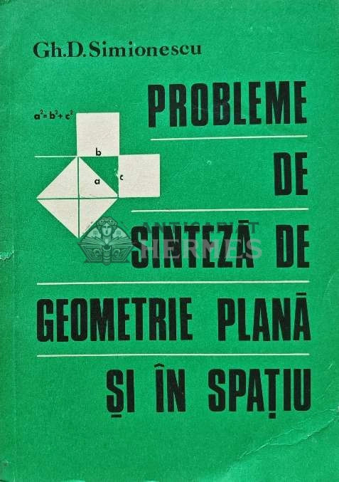 Probleme de sinteza de geometrie plana si in spatiu - GH. D. Simionescu (AF68)