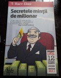 Secretele mintii de milionar - T. Harv Eker