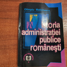 Istoria administratiei publice romanesti de Olimpiu Matichescu